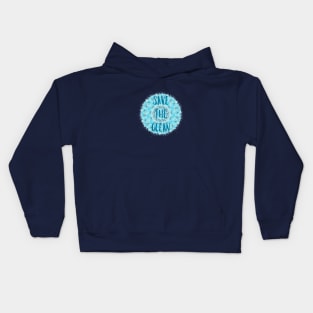 Save the ocean Kids Hoodie